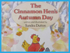 The Cinnamon Hen's Autumn Day