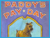 Paddy's Pay Day 