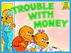 The Berenstain Bears' Trouble With Money