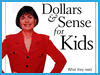Dollars & Sense For Kids